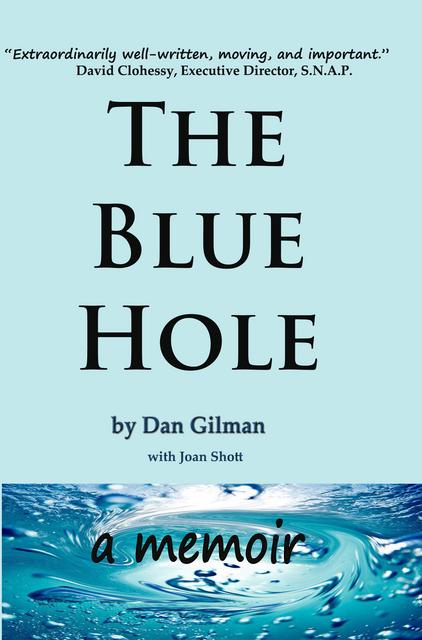The Blue Hole : a memoir by dan gilman rutland vt